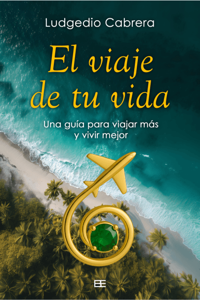 El viaje de tu vida bienetre editorial donde los ganadores publican