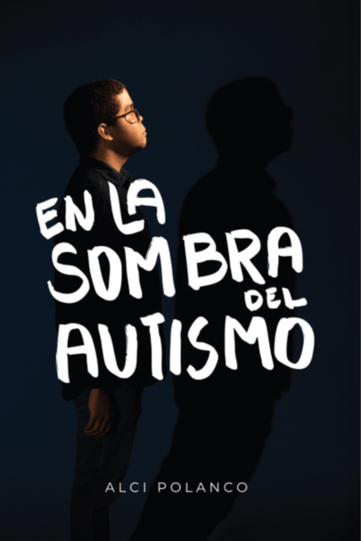 En la sombra del autismo bienetre editorial donde los ganadores publican